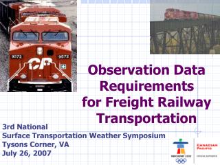 Observation Data Requirements for Freight Railway Transportation