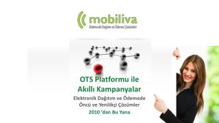 OTS Platformu ile Akıllı Kampanyalar