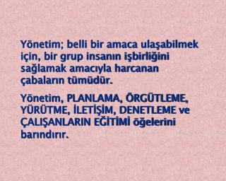 İnsan, ihtiyaçlarını karşılamaya yüksek düzeyde dikkat ederken, görevi önemsemeyen yönetici