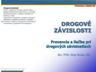 DROGOVÉ ZÁVISLOSTI