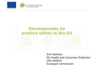 Developments on product safety in the EU