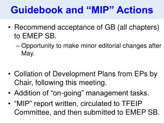 Guidebook and “MIP” Actions