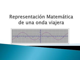 Representación Matemática de una onda viajera