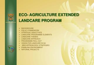 ECO- AGRICULTURE EXTENDED LANDCARE PROGRAM