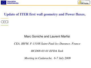 Update of ITER first wall geometry and Power fluxes,