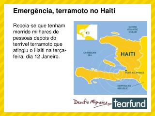 Emergência, terramoto no Haiti
