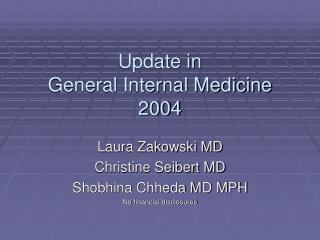 Update in General Internal Medicine 2004