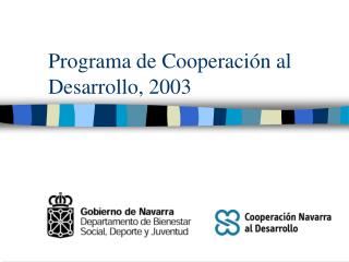 Programa de Cooperación al Desarrollo, 2003