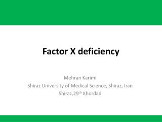 Factor X deficiency