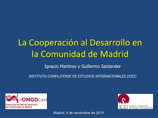 La Cooperación al Desarrollo en la Comunidad de Madrid