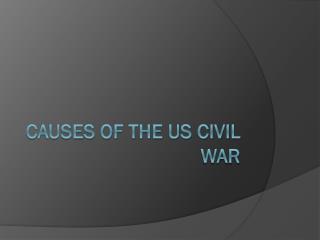 Causes of the US civil War