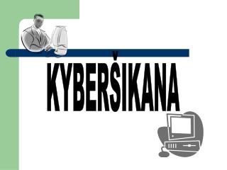 KYBERŠIKANA