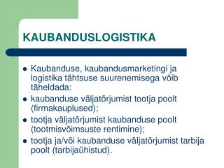 KAUBANDUSLOGISTIKA