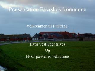 Præsentation Favrskov kommune