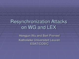 Resynchronization Attacks on WG and LEX