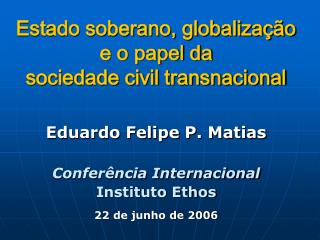 Estado soberano, globalização e o papel da sociedade civil transnacional