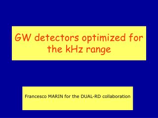 GW detectors optimized for the kHz range