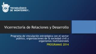 Vicerrectoría de Relaciones y Desarrollo