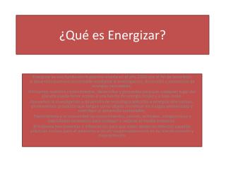 ¿Qué es Energizar ?