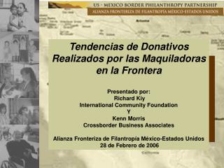 Tendencias de Donativos Realizados por las Maquiladoras en la Frontera