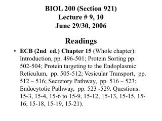 BIOL 200 (Section 921) Lecture # 9, 10 June 29/30, 2006