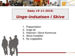 Sæby 19-11-2010: Unge-indsatsen i Skive