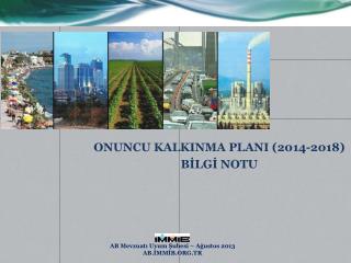 ONUNCU KALKINMA PLANI (2014-2018) BİLGİ NOTU