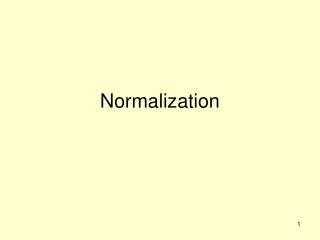 Normalization