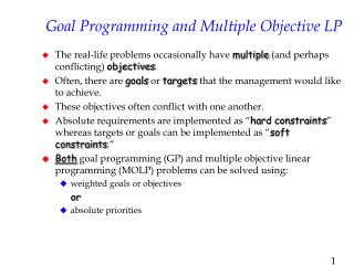 Goal Programming and Multiple Objective LP