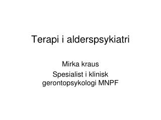 Terapi i alderspsykiatri