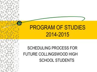 PROGRAM OF STUDIES 2014-2015