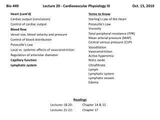 Bio 449	Lecture 20 - Cardiovascular Physiology III	Oct. 15, 2010