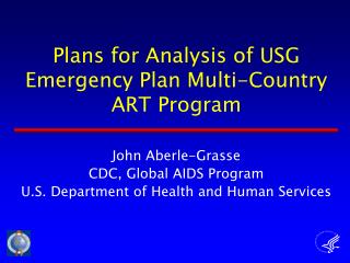 Plans for Analysis of USG Emergency Plan Multi-Country ART Program