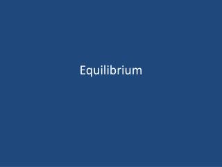 Equilibrium