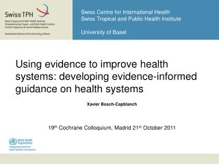 Using evidence to improve health systems: developing evidence-informed guidance on health systems