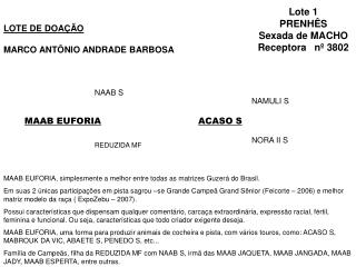 Lote 1 PRENHÊS Sexada de MACHO Receptora nº 3802