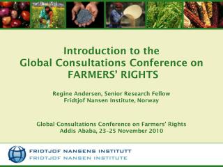 Introduction to the Global Consultations Conference on FARMERS’ RIGHTS