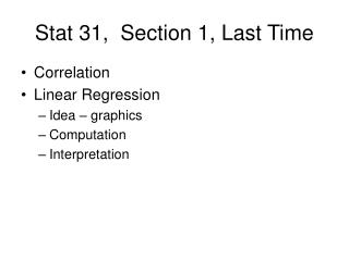 Stat 31, Section 1, Last Time