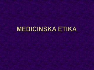 Medicinska Etika