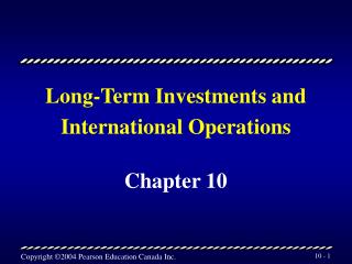 Long-Term Investments and International Operations