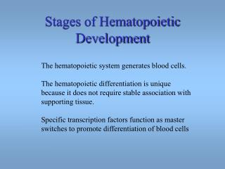 Stages of Hematopoietic Development