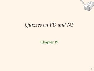 Quizzes on FD and NF