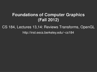 Foundations of Computer Graphics (Fall 2012)