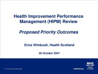 Health Improvement Performance Management (HIPM) Review Proposed Priority Outcomes