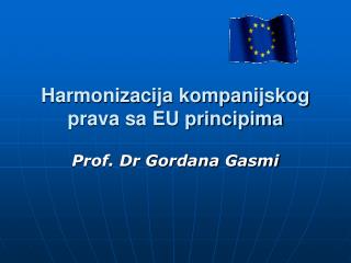 Harmonizacija kompanijskog prava sa EU principima