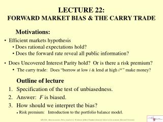 LECTURE 22: FORWARD MARKET BIAS &amp; THE CARRY TRADE
