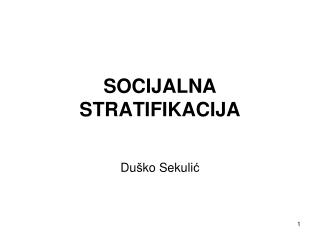 SOCIJALNA STRATIFIKACIJA