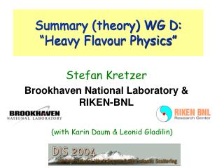 Summary (theory) WG D: “Heavy Flavour Physics”