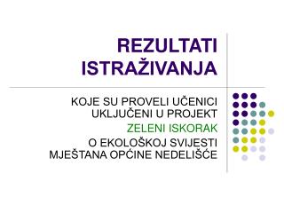 REZULTATI ISTRAŽIVANJA