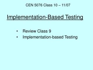 Implementation-Based Testing
